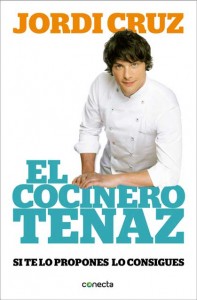 Portada del libro El cocinero tenaz, de Jordi Cruz